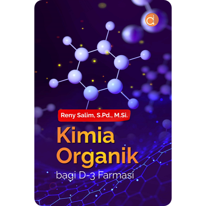 Buku Kimia Organik Bagi D-3 Farmasi