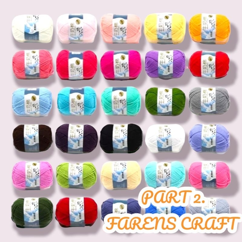 Part 2. Benang Rajut Milk Cotton 5 Ply katun susu lembut rajutan