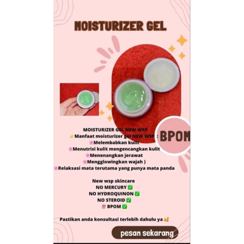 gel moisturizer Wsp glow
