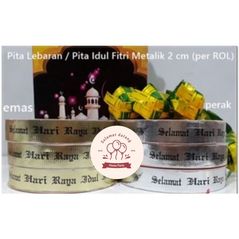 

pita rol metalik selamat idul fitri/pita parcel selamat idul fitri/pita gulung murah/pita gulungan panjang selamat idul fitri/pita kado idul fitri/pita