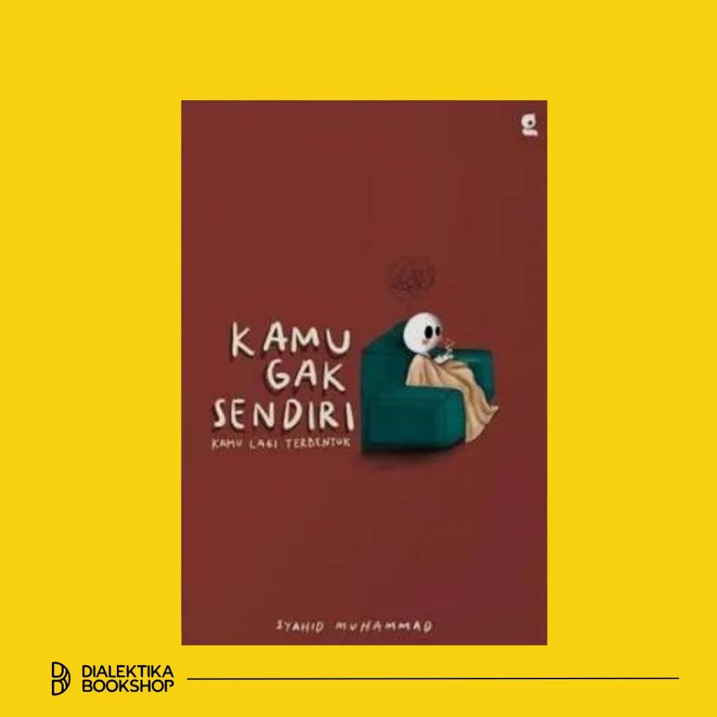 KAMU GAK SENDIRI - SYAHID MUHAMMAD