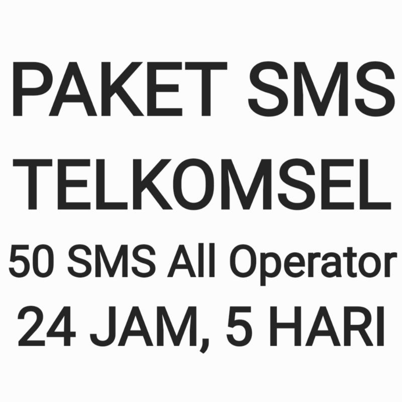 **[CHAT DULU SEBELUM ORDER]Paket SMS Pesan Telkomsel 5 Hari 24 Jam All Semua Operator Tsel Murah