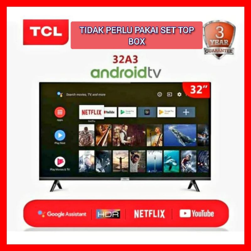 TV DIGITAL SMART TV 32 INCH TCL 32A3 BISA YOUTUBE NETFLIX