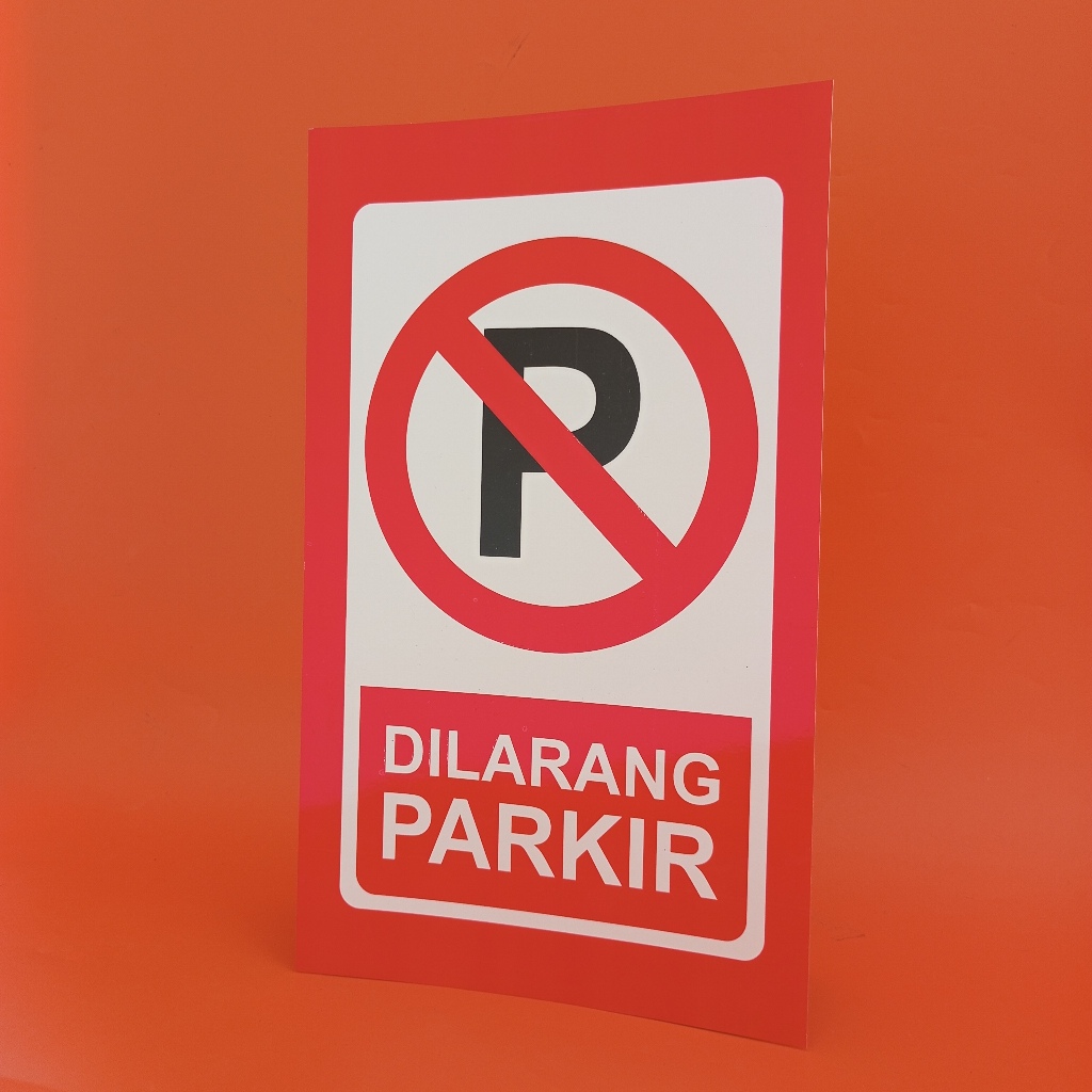 

Stiker Dilarang Parkir/ Stiker Larangan Parkir/ Stiker Vinyl/ Stiker Merah Putih