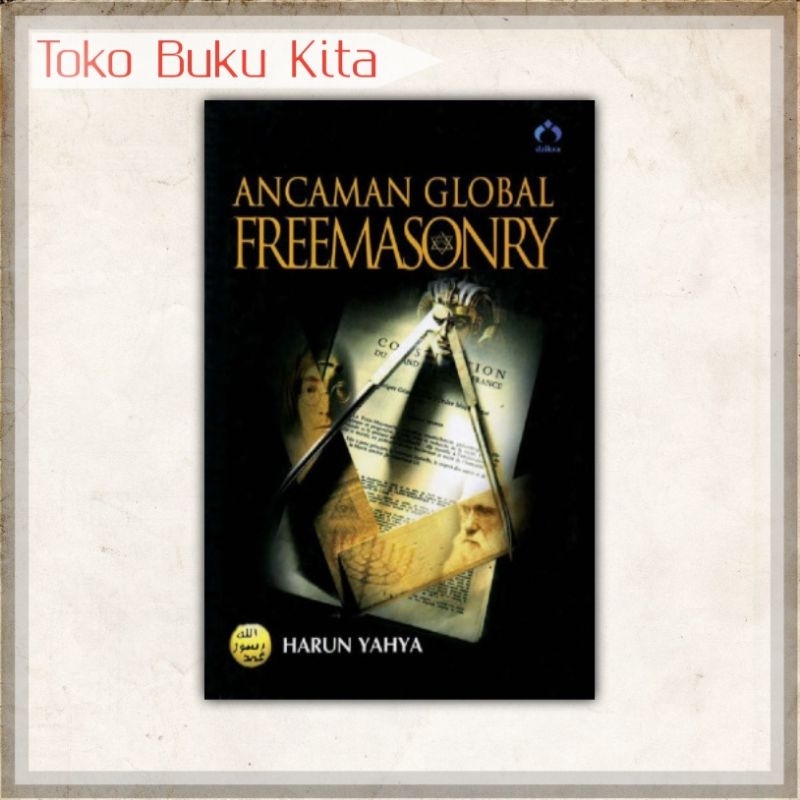 Ancaman Global Freemasonry - Harun Yahya