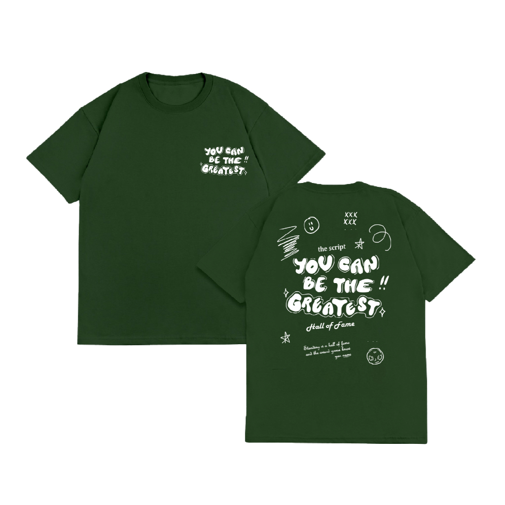 WGUD'S T-shirt YOU CAN BE THE GREATEST [sablon DTF] Unisex Pria & Wanita *PREMIUM QUALITY*-ARMY