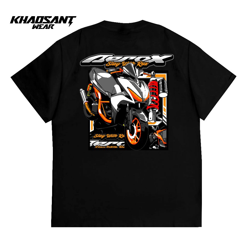 KHAOSANT Kaos Aerox Stay With Rox Motor Yamaha Aerox Kaos Sunmori Riding Modif