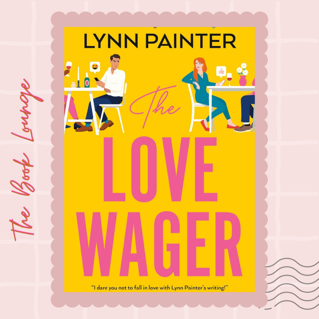 

The Love Wager //Lynn Painter//