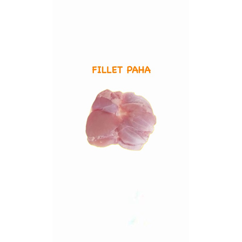 

Fillet Paha Ayam