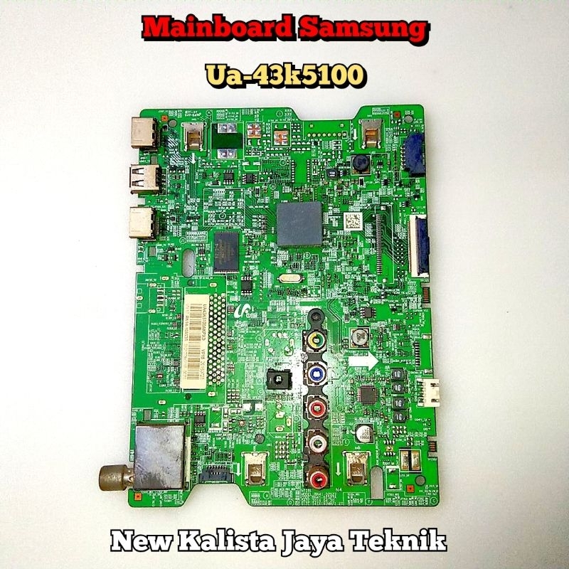 MAINBOARD TV SAMSUNG UA-43K5100AK MB 43K5100 ORIGINAL BN41-02527 MB SAMSUNG 43K5100 MOTHERBOARD 43K5
