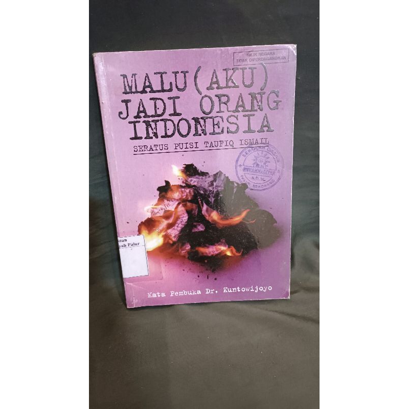 Taufiq Ismail - Malu (Aku) Jadi Orang Indonesia