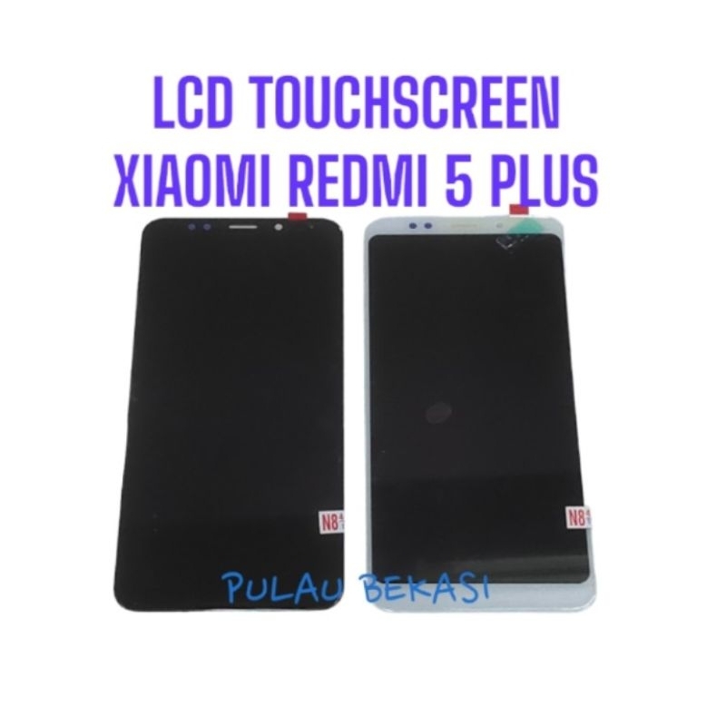 LCD TOUCHSCREEN XIAOMI REDMI 5 PLUS - LCD TS XIAOMI REDMI 5 PLUS FULLSET ORIGINAL OEM