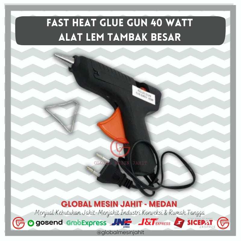 Fast Heat Glue Gun 40 Watt / Alat Lem Tembak Besar