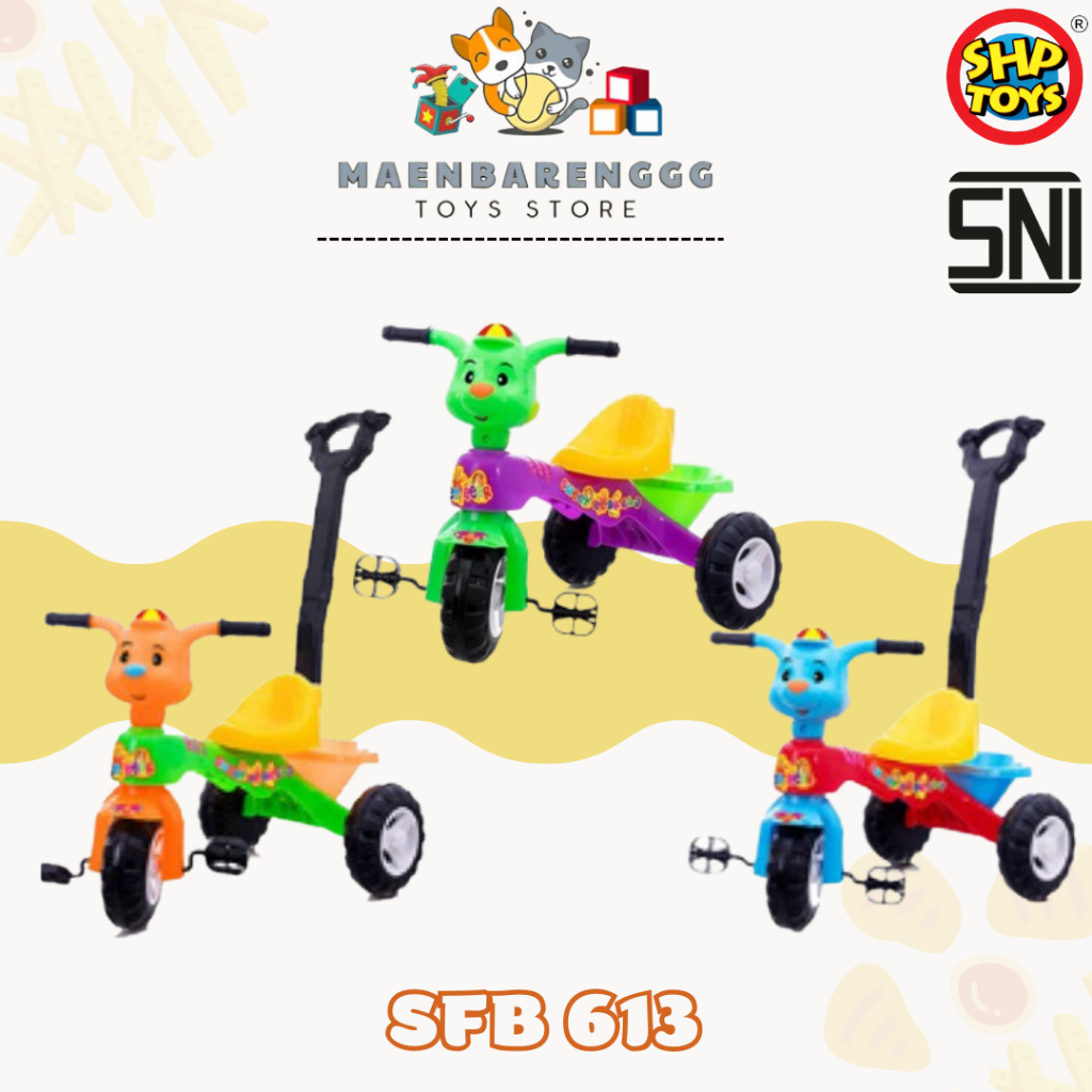 Mainan Anak Tolocar Sepeda Roda Tiga Plastik Tricycle SFB 613 SHP Toys Maenan Dorong Tunggang