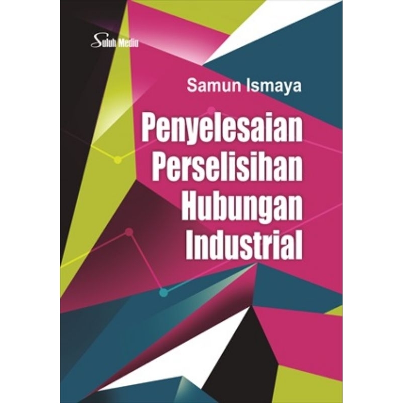 Buku Penyelesaian Perselisihan Hubungan Industrial