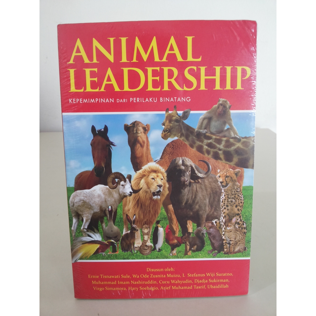 Buku Animal Leadership - Kepemimpinan dari Perilaku Binatang