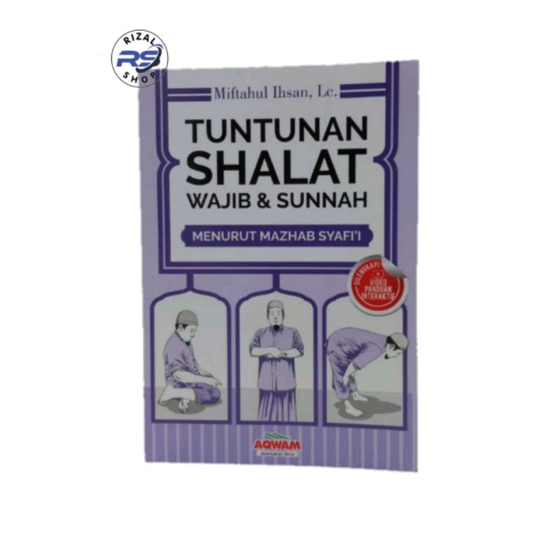 TUNTUNAN SHOLAT WAJIB DAN SUNNAH