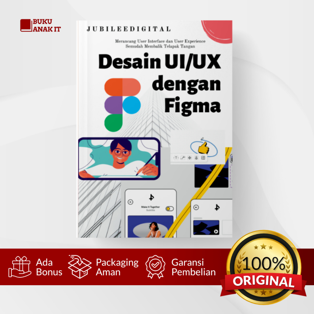BUKU DESAIN UI/UX DENGAN FIGMA | JUBILEE ENTERPRISE