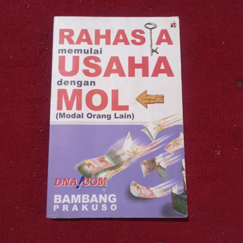 Rahasia Memulai Usaha dengan MOL (Modal Orang Lain)