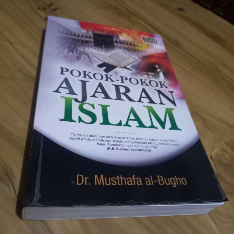 alwafi syarah hadits arbain nawawi pokok ajaran islam