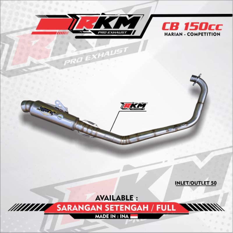 Knalpot Fullset CB 150 // ORIGINAL RKM PRO EXHAUST