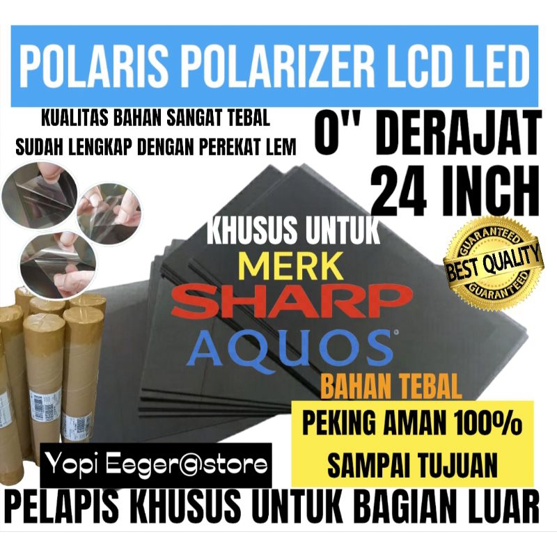 POLARIS POLARIZER LCD LED SHARP 24" INCH 0" DERAJAT LAPISAN PLASTIK FILM KHUSUS UNTUK BAGIAN LUAR AT