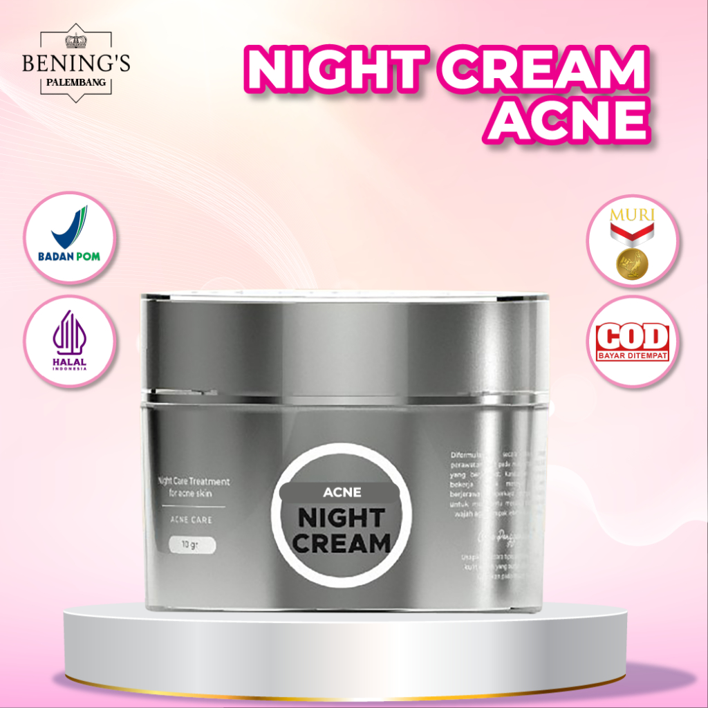 Night Cream Acne Bening Skincare Dr Oky Pratama | Night Cream Yang Diformulasikan Khusus Untuk Menga