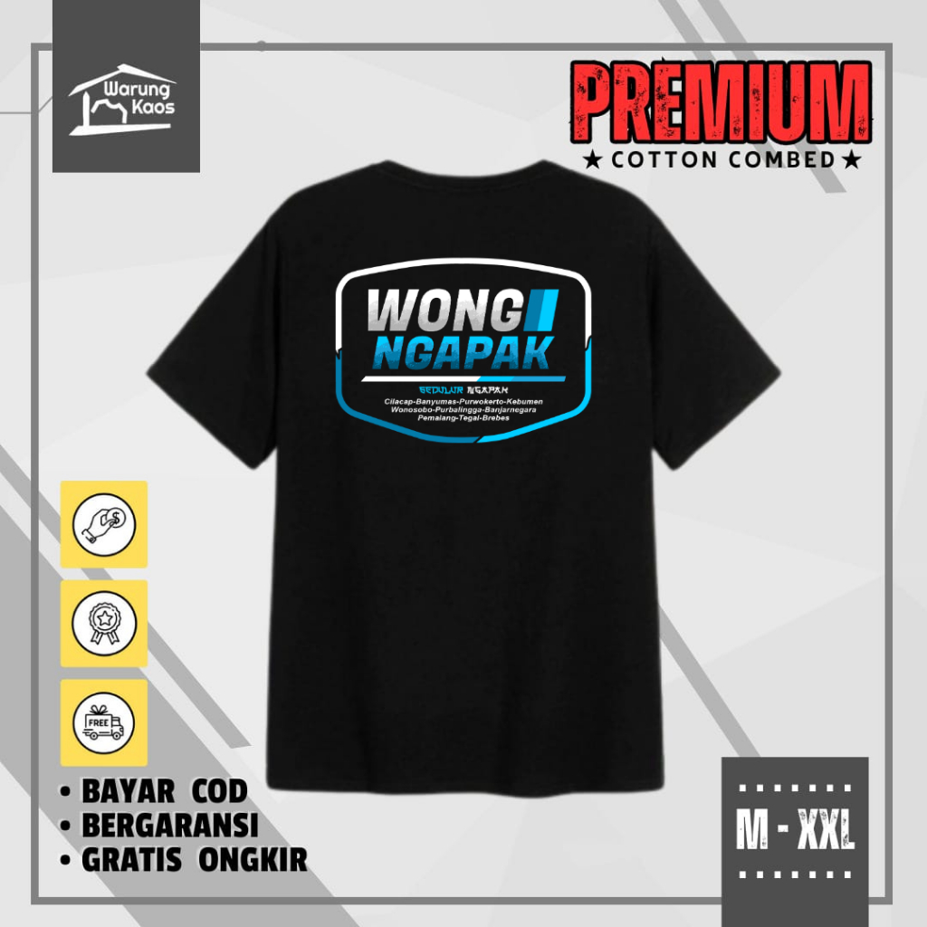 [ WARUNGKAOS ] Kaos Wong Ngapak Jawa Tengah  / Kaos Pria Ngapak Tegal Sablon Bahan Premium 30s