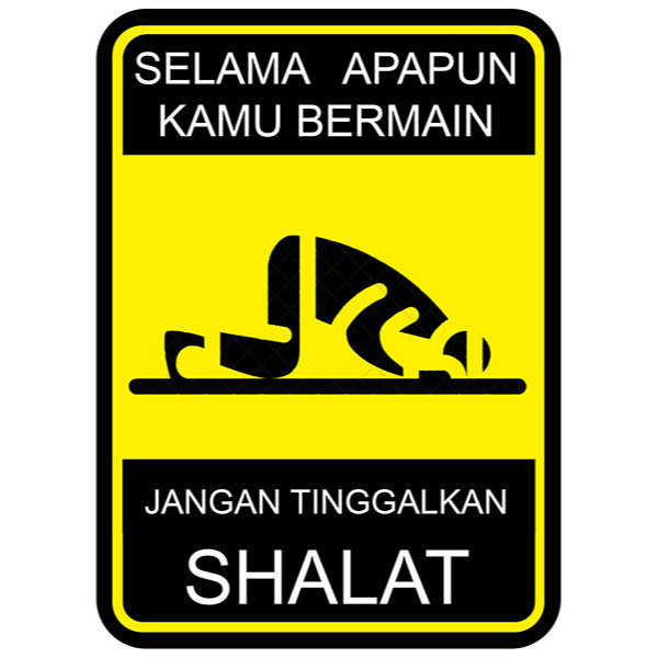 

Stiker Sticker Jangan Tinggalkan Shalat Ukuran A3