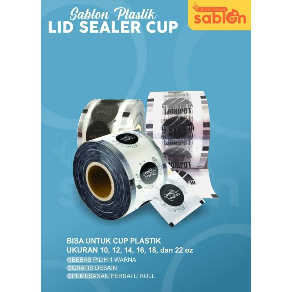 Promo  Sablon Plastik LID Sealer Cup