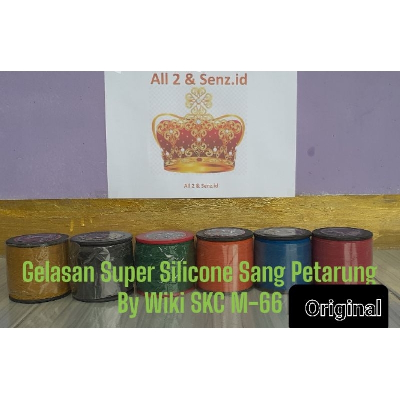 Gelasan Super Silicone Sang Petarung 3000 By Wiki SKC N-66