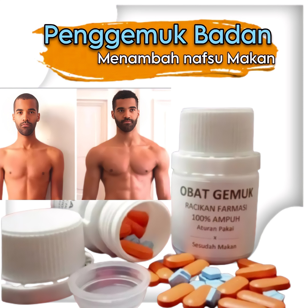 Penggemuk Badan racikan Farmasi obat gemuk