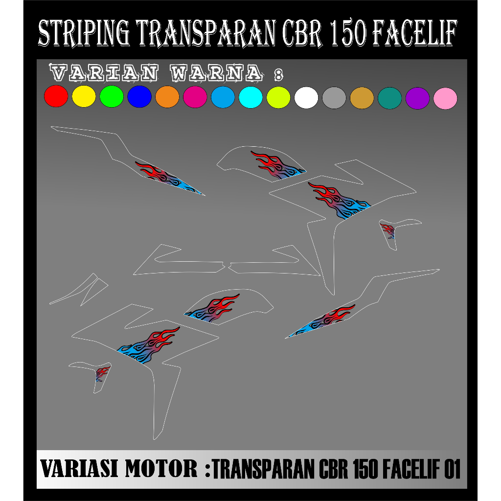 Striping TRANSPARAN  CBR 150 FACELIF Variasi StickerTRANSPARAN Skotlet Motor CBR 150 FACELIF  CODE 0