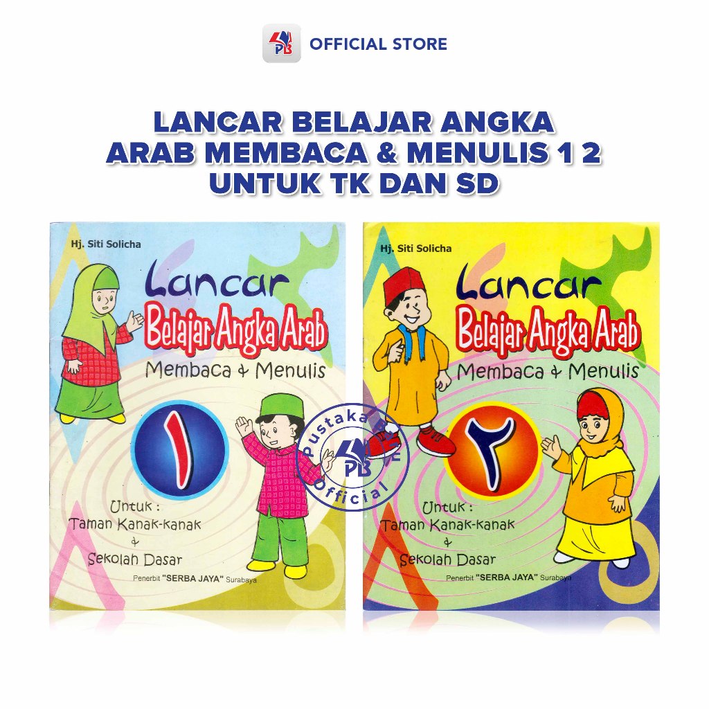 Buku Anak TK : Lancar Belajar Angka Arab Membaca & Menulis Untuk TK Dan SD / Serba Jaya - SB