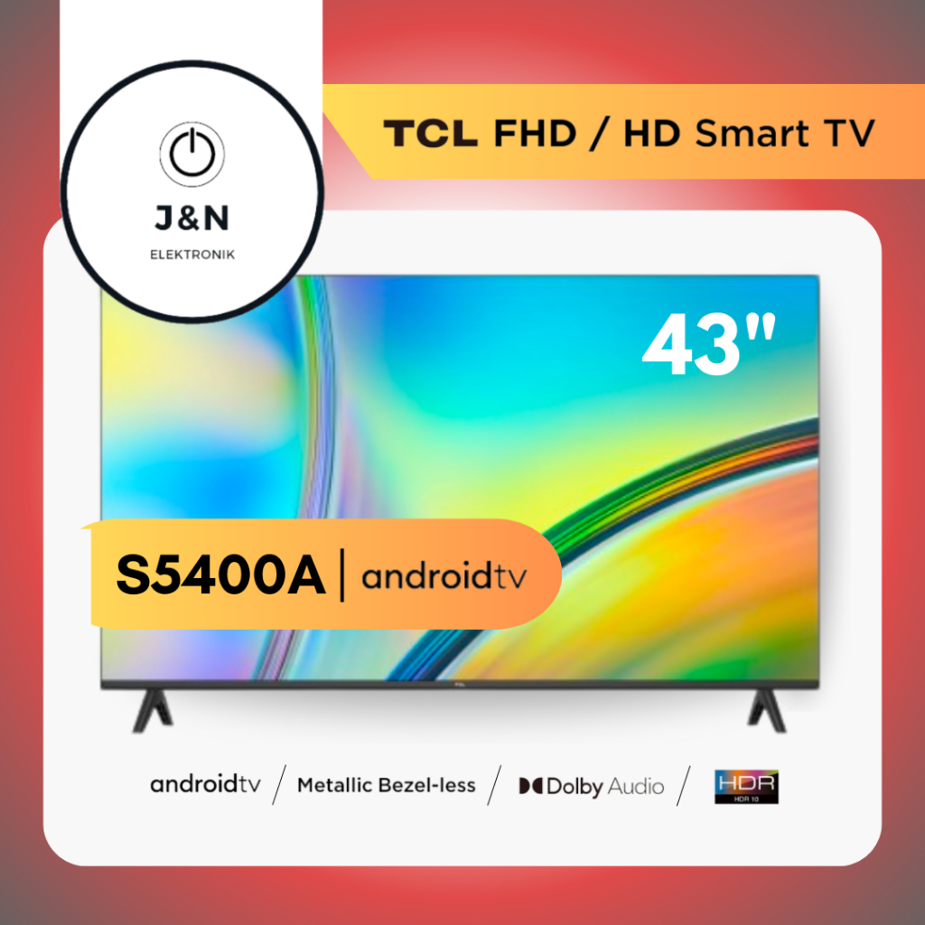 TCL LED 43 INCH - 43S5400A - FHD SMART TV - ANDROID TV