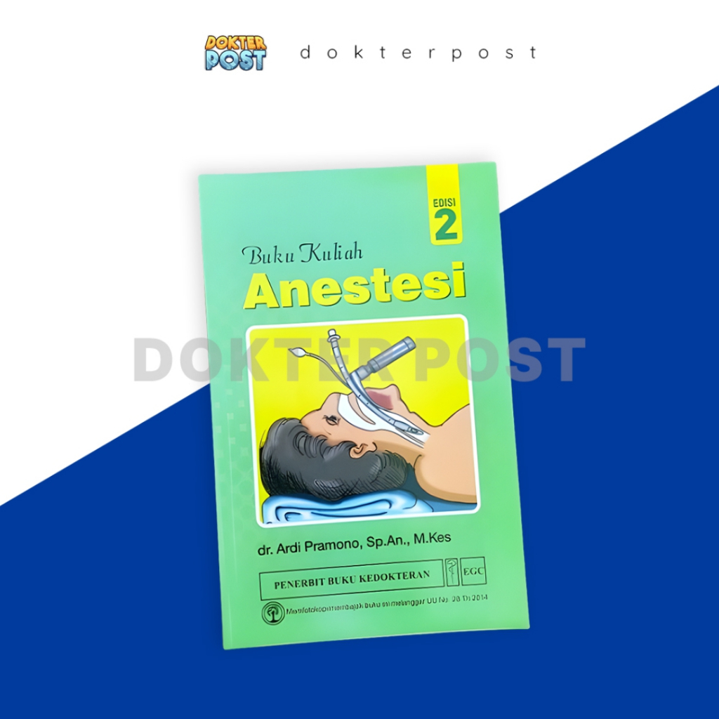 BUKU KEDOKTERAN KULIAH ANASTESI EDISI 2 DOKTER ANESTESI