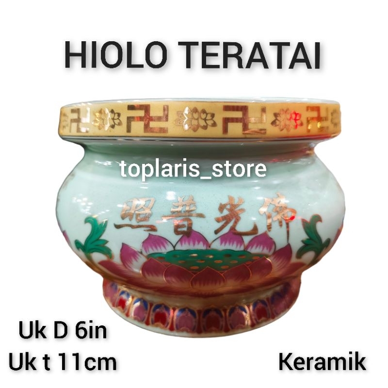 HIOLO TERATAI KERAMIK UK 6IN