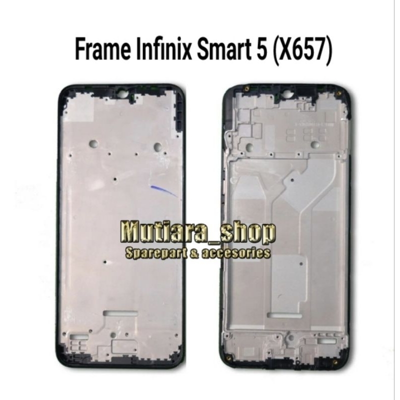 Frame Lcd / Tulang Lcd Infinix Smart 5 (X657) . Tatakan Lcd Infinix Smart 5