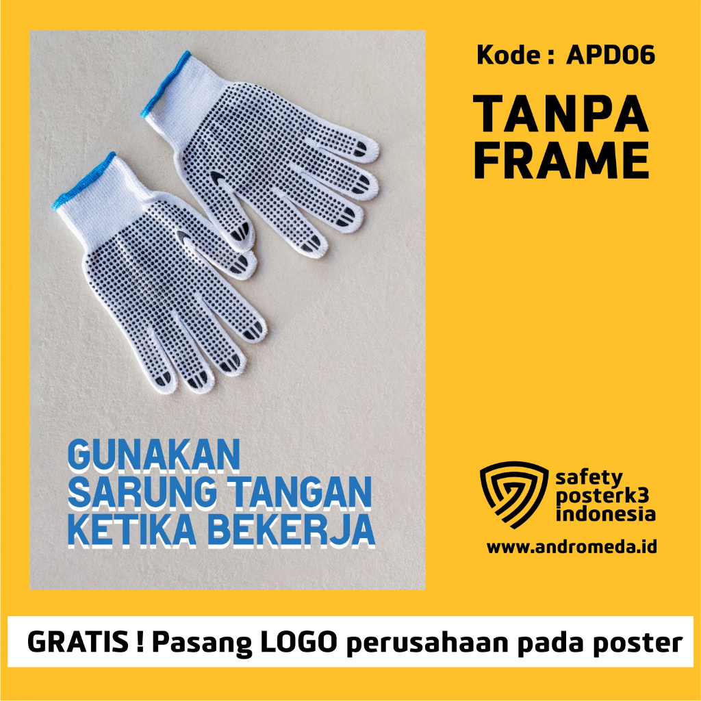 Safety Poster K3: Gunakan sarung Tangan Ketia Bekerja A3