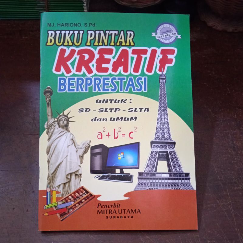 Buku Pintar Kreatif Berprestasi Untuk SD SLTP SLTA Dan Umum
