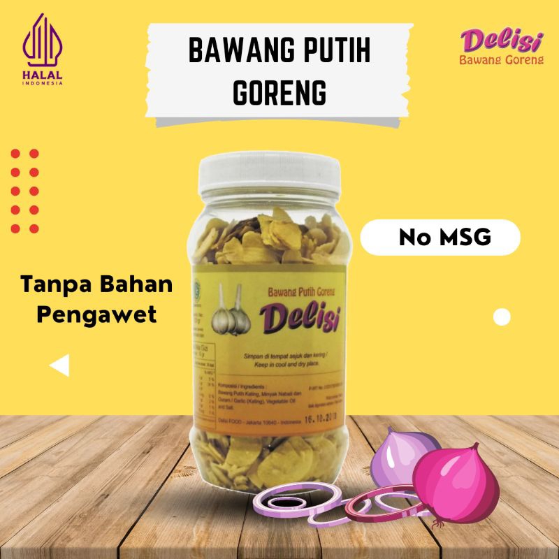 

DELISI - Bawang Putih Goreng 125 GRAM | Tanpa Pengawet dan Murni tanpa campuran | Bawang Goreng