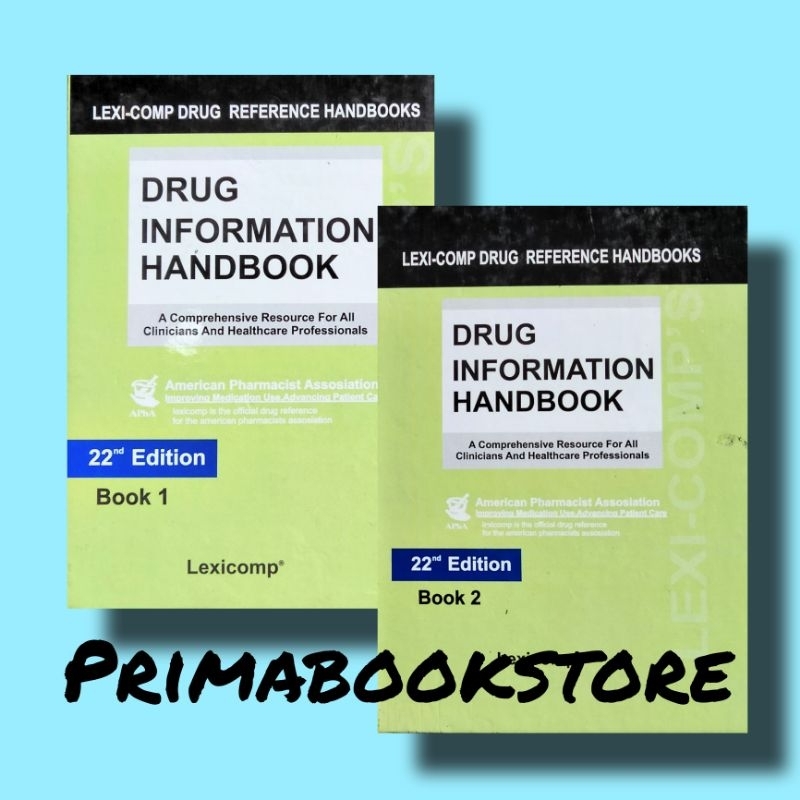 DIH - Drug Information Handbook 1, 2 Ed. 22