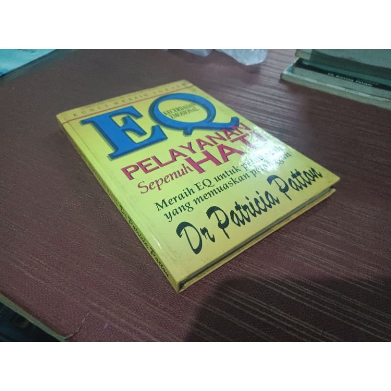 EQ KECERDASAN EMOSIONAL PELAYANAN SEPENUH HATI