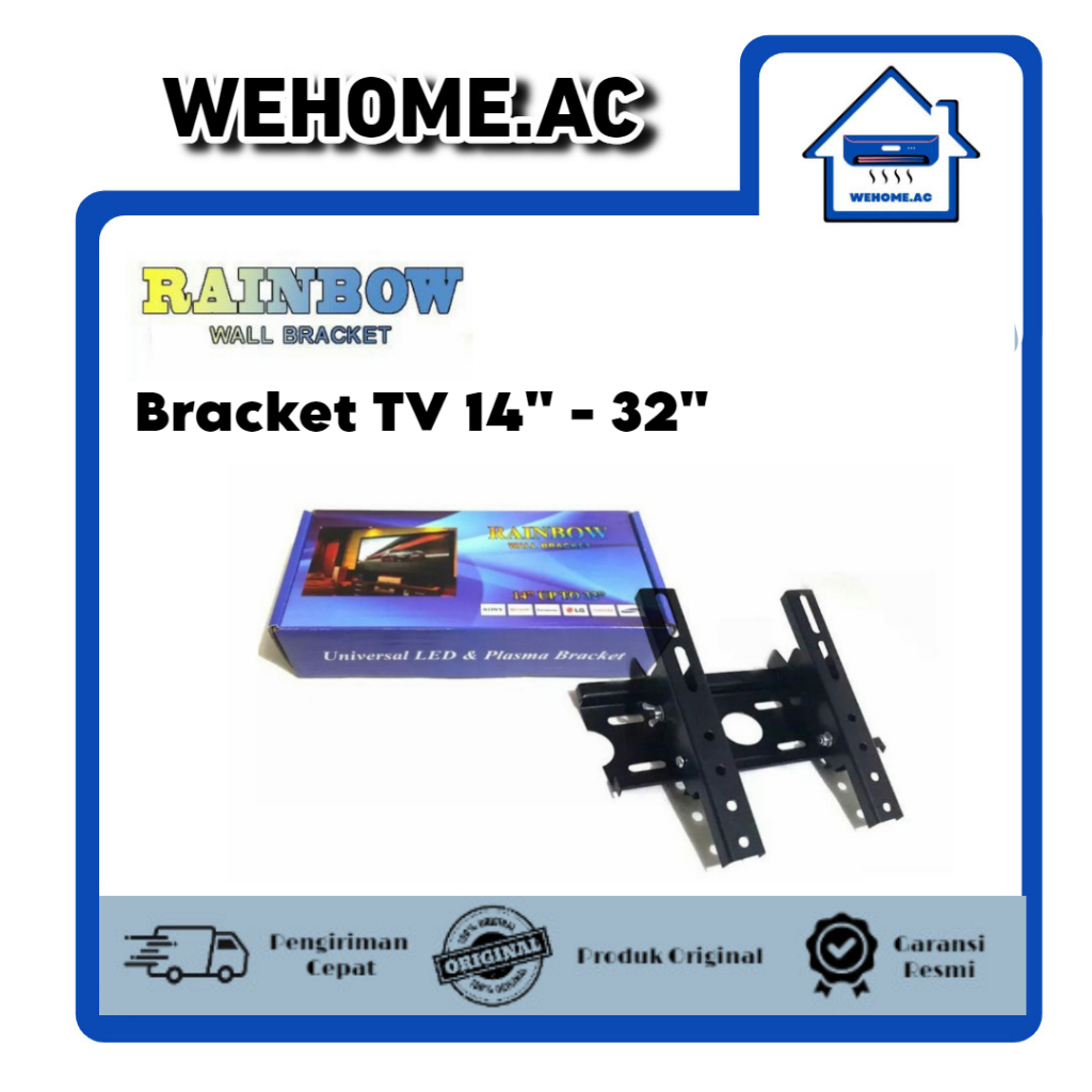 Bracket TV 14 - 32 Inch Rainbow Bracket TV Bracket LED TV