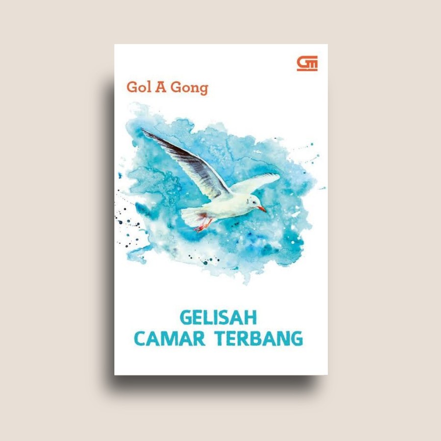 Gelisah Camar Terbang - Gol A Gong