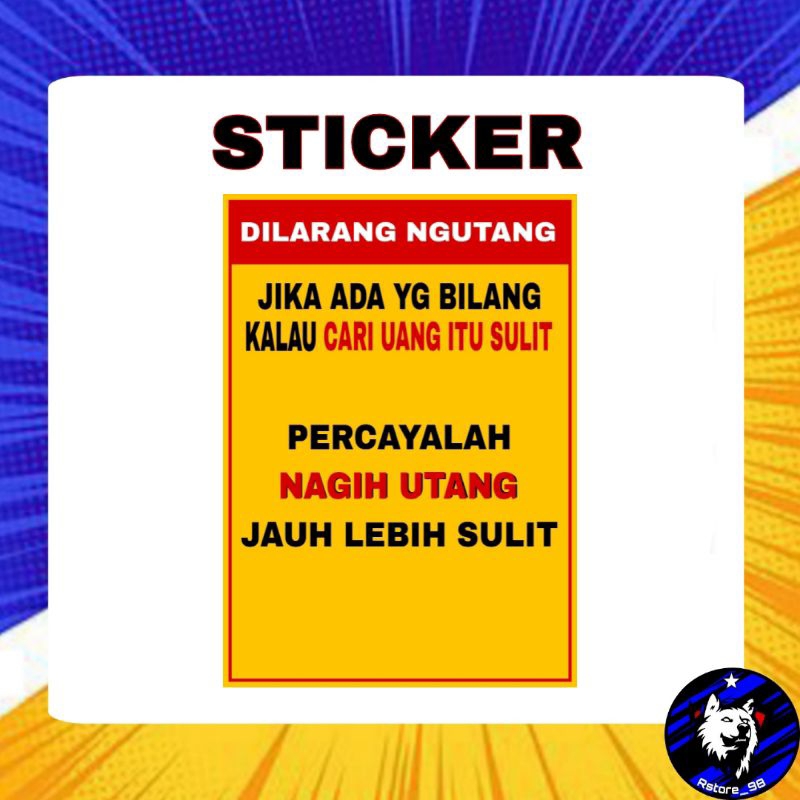 

Sticker Stiker DILARANG NGUTANG TAHAN AIR + LAMINASI