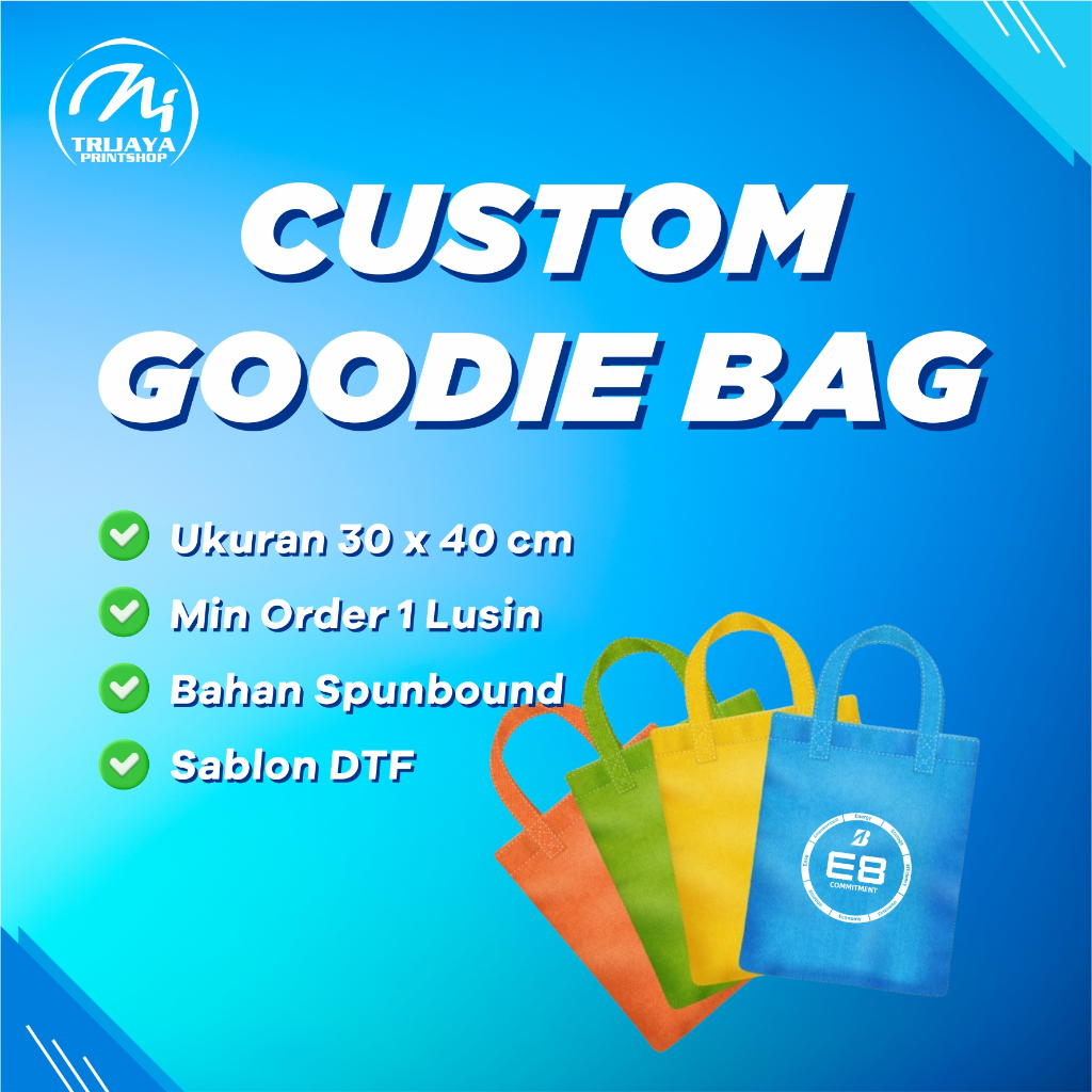 

CUSTOM GOODIE BAG SPUNBOUND PRESS DTF SABLON LOGO SOUVENIR HADIAH