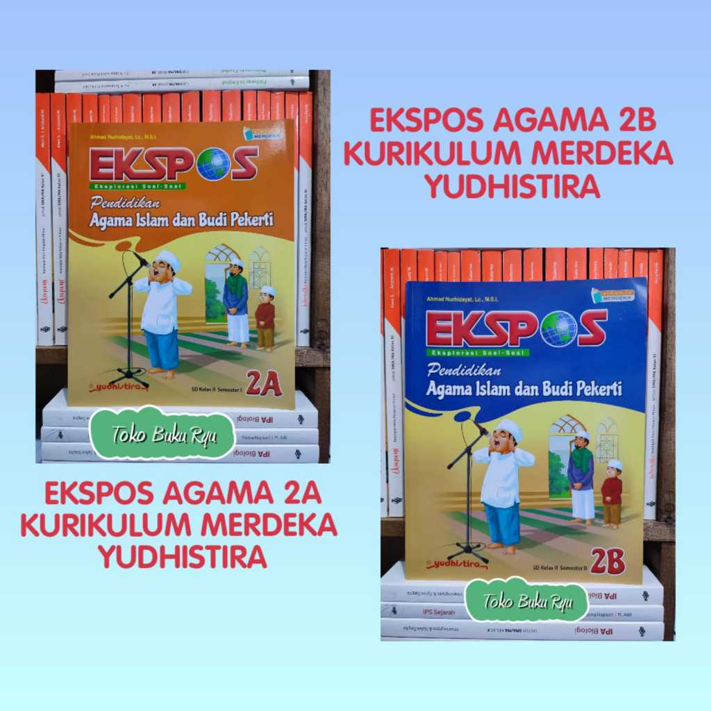 Ekspos Eksplorasi Soal Soal Agama 2A 2B Kelas 2 SD Yudhistira