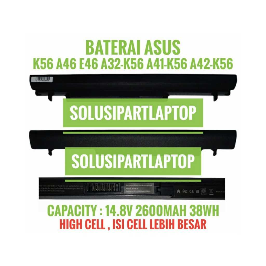 Baterai Laptop ASUS Ultrabook A46, A56, K46, K56 HIGH CELL