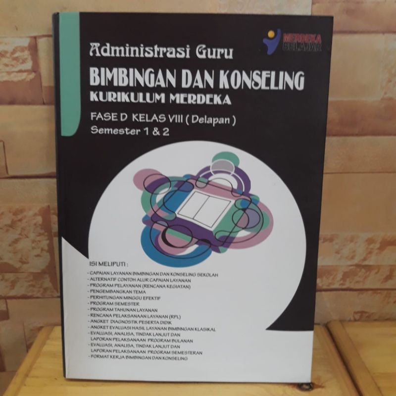 

BUKU ADMINISTRASI GURU BIMBINGAN DAN KONSELING ( BK) KURIKULUM MERDEKA SMP KLS 8